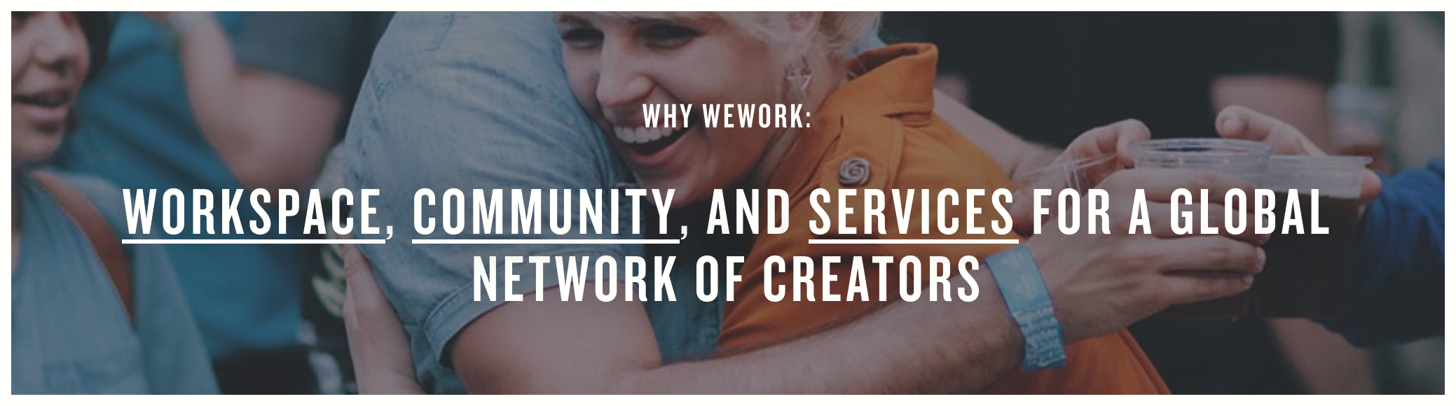 Image: Quoted "Workspace, Community, and Services for a Global Network of Creators"